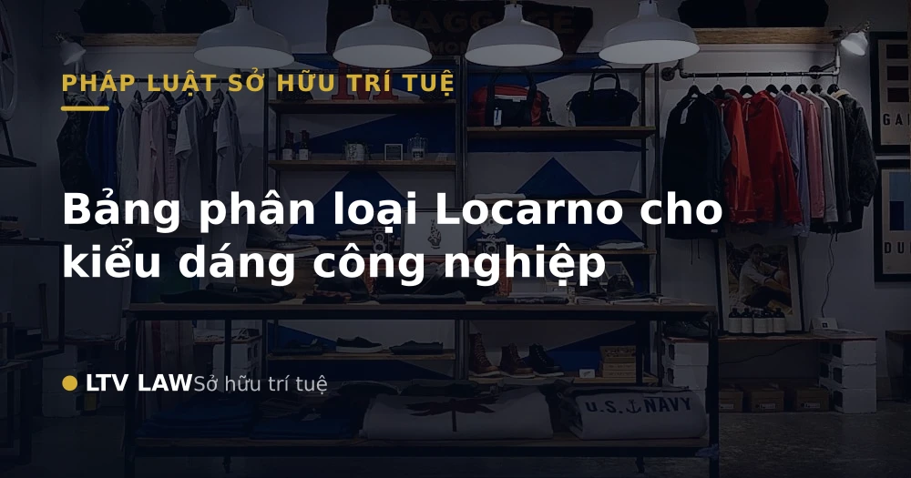Bảng phân loại Locarno cho kiểu dáng công nghiệp