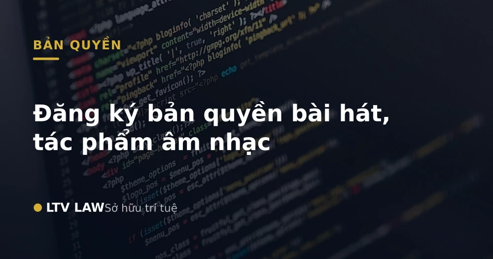 Đăng ký bản quyền bài hát, tác phẩm âm nhạc