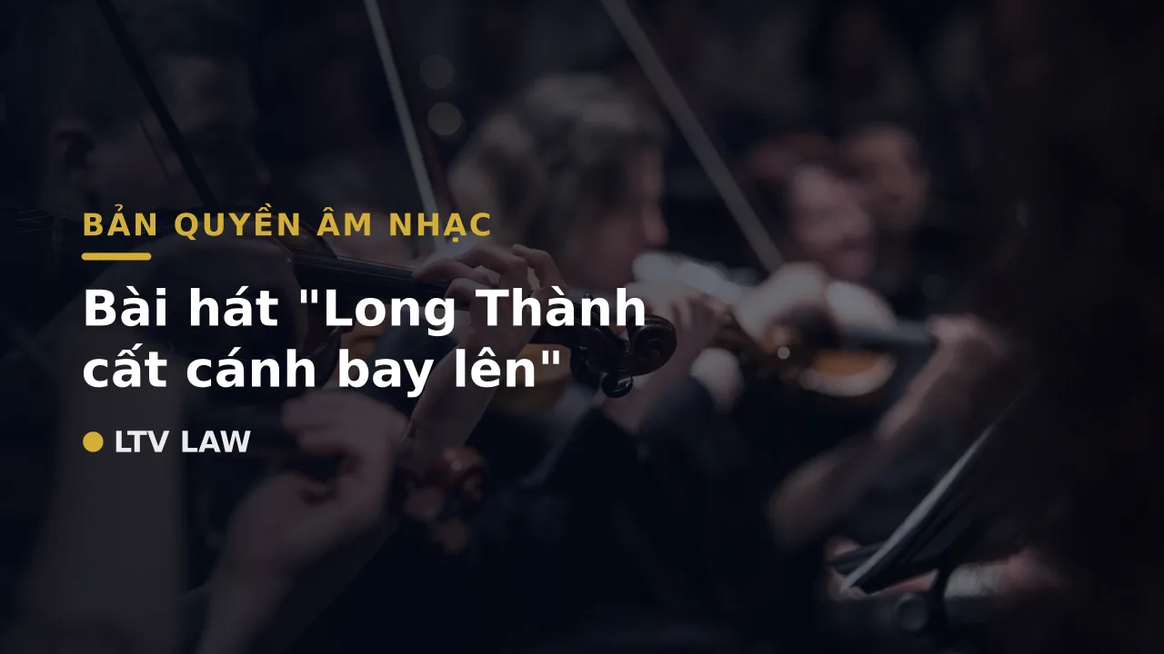 Bài hát "Long Thành cất cánh bay lên"
