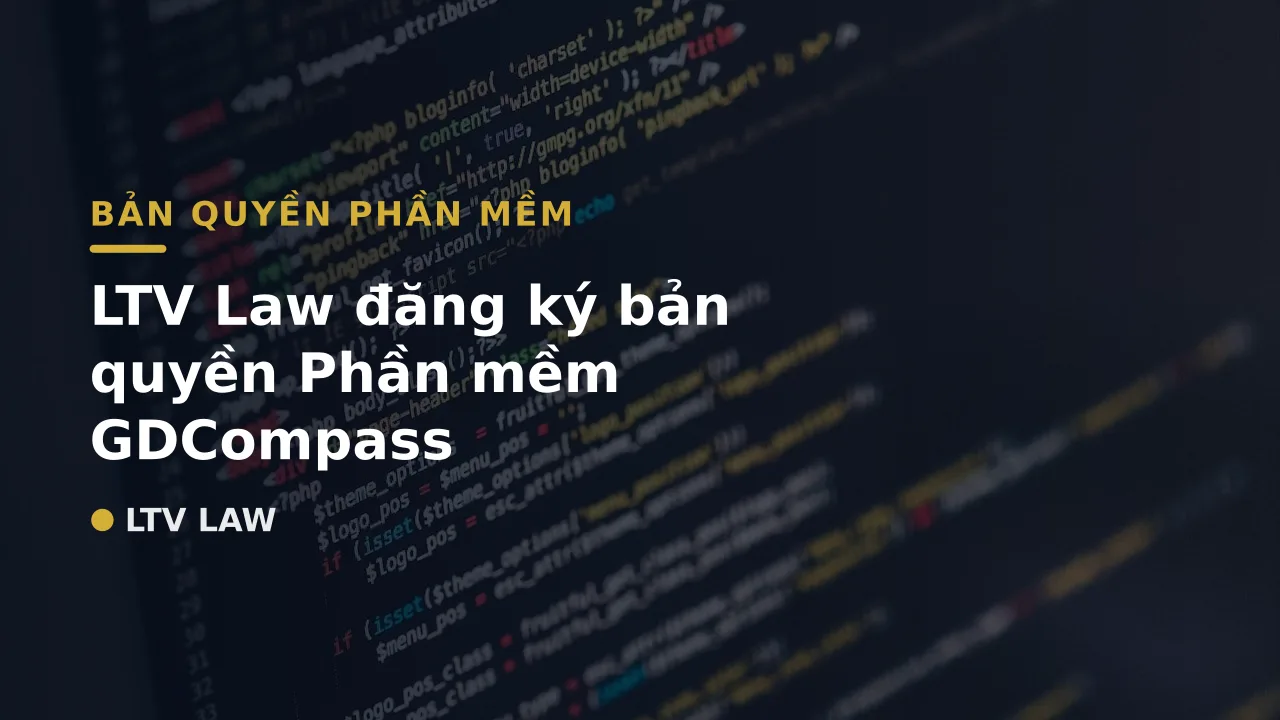 LTV Law đăng ký bản quyền Phần mềm GDCompass