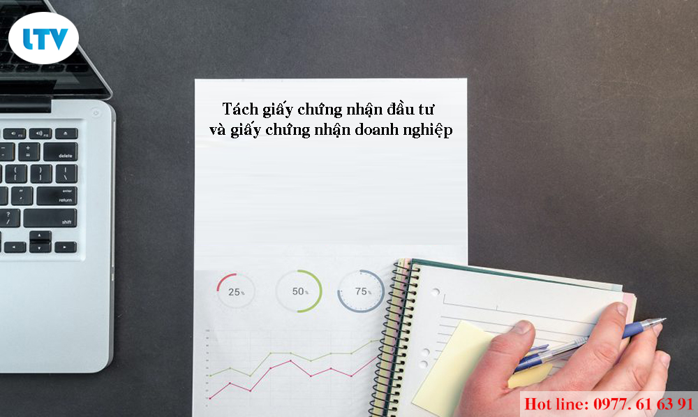 Tách giấy chứng nhận đầu tư và giấy chứng nhận doanh nghiệp
