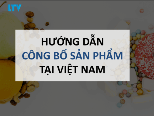 hướng dẫn công bố sản phẩm tại Việt Nam