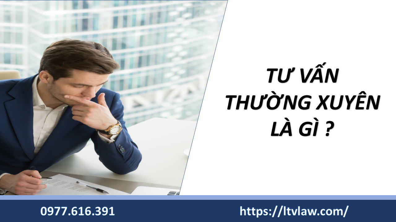 tư vấn thường xuyên là gì